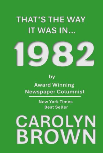That's The Way It Was In... 1982 book cover