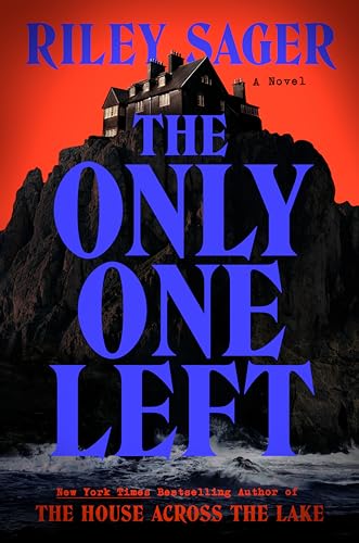 The Only One Left by Riley Sager / by 58398