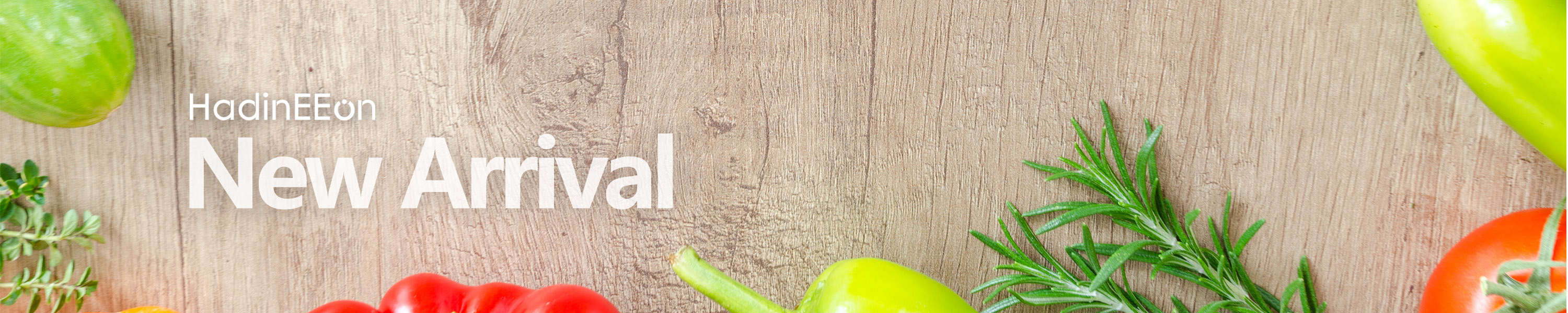 HadinEEon Make Life Better NEW ARRIVAL