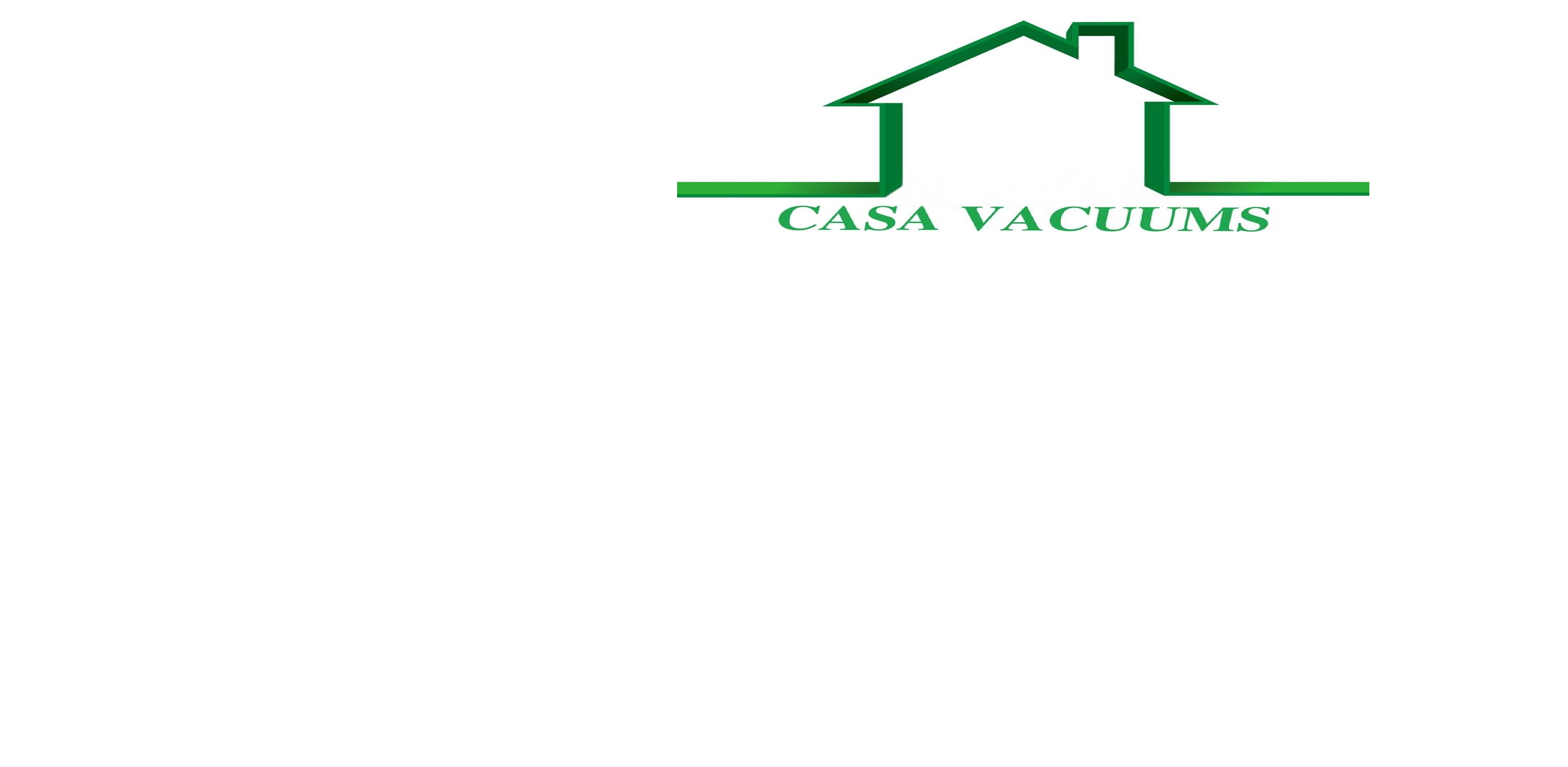 Casa Vacuums