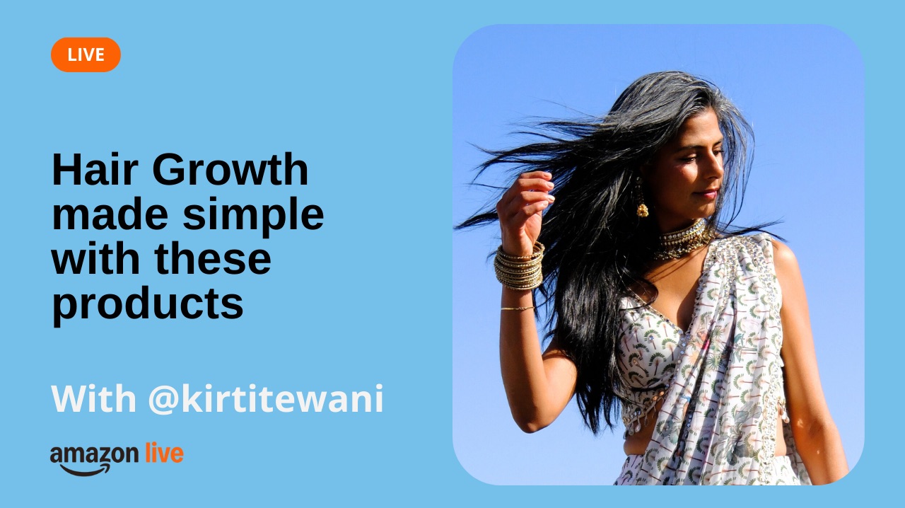 Watch Hair growth hacks on Amazon Live