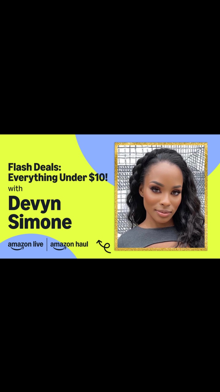 Watch Flash Deals& Everything Under $10! #LiveHaulDeals on Amazon Live