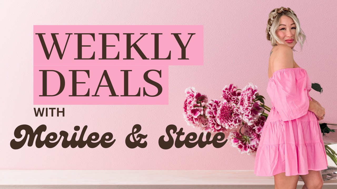 Watch This Week’s Deals with Merilee & Steve on Amazon Live