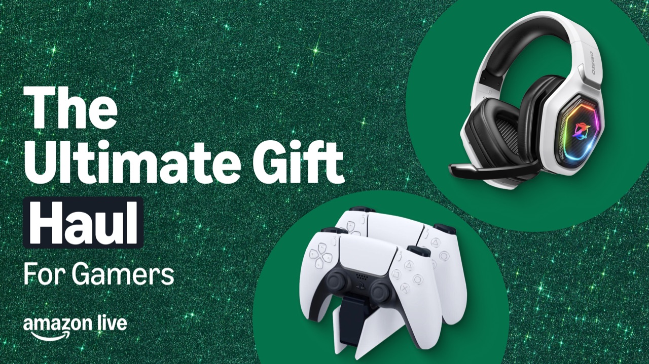 Watch The Ultimate Gift Haul for Gamers on Amazon Live