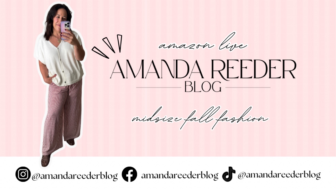 Watch Midsize Fall Fashion with Amanda Reeder on Amazon Live