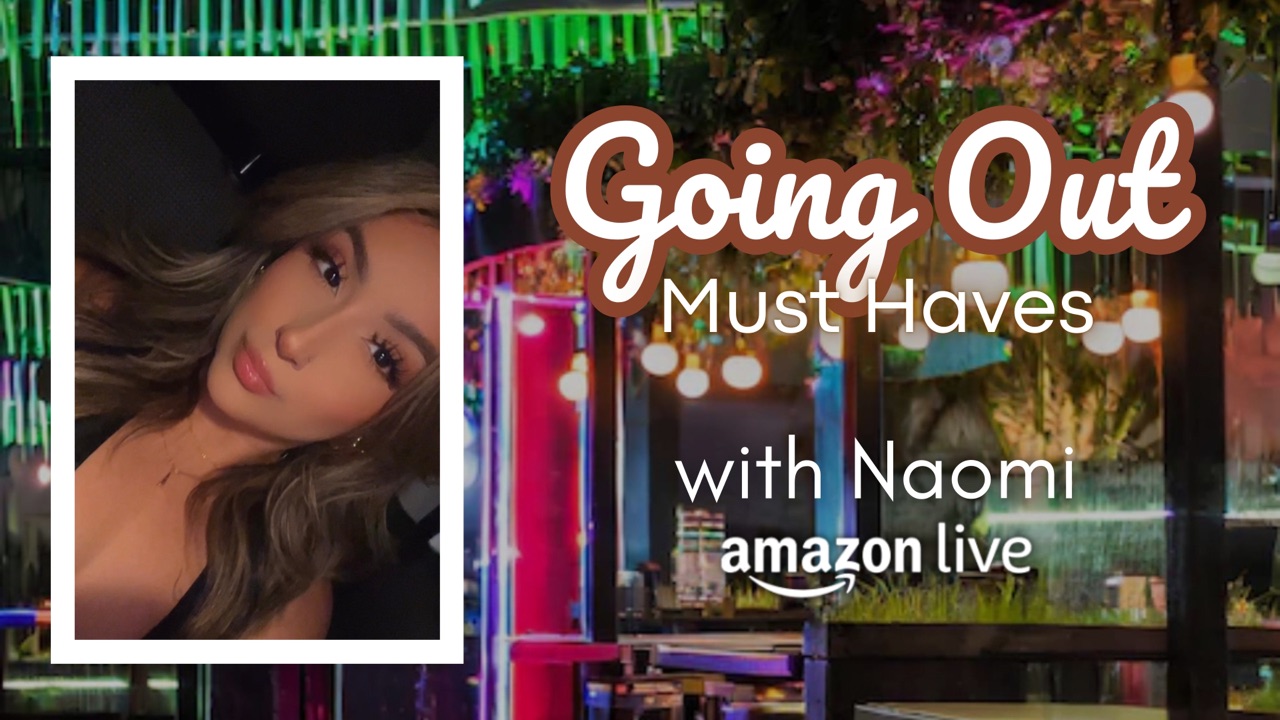 Watch Going out must haves on Amazon Live