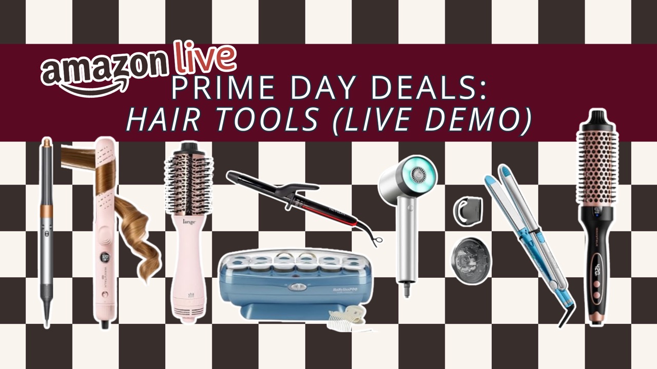 Watch PRIME DAY DEALS& Hair Tools Demo on Amazon Live
