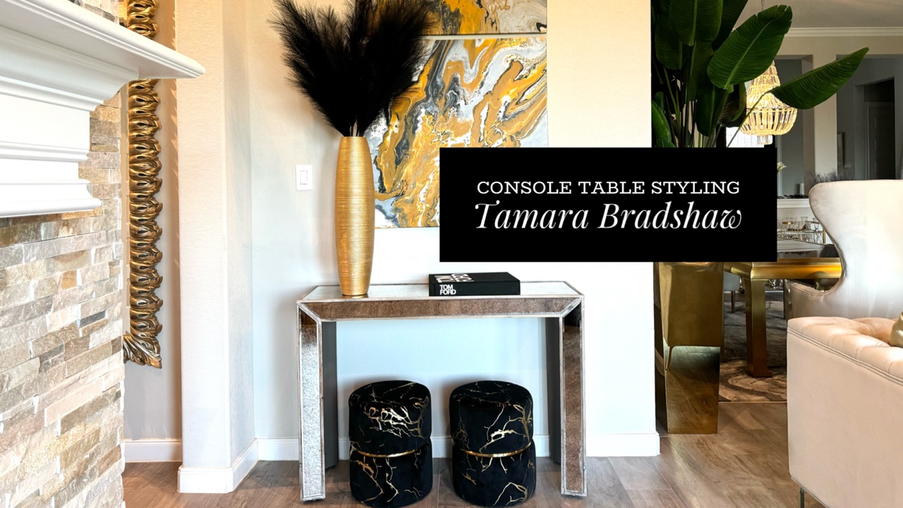 Watch Console Table Styling with Tamara Bradshaw on Amazon Live