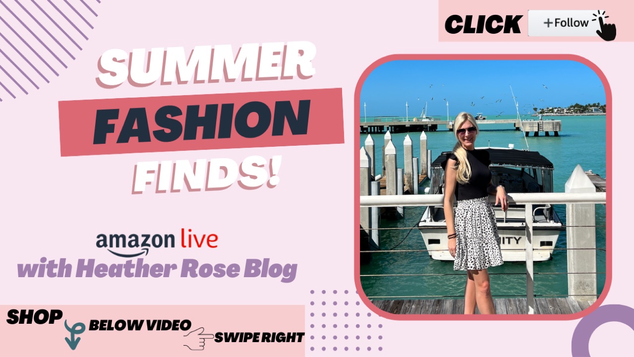 Watch Summer fashion finds! on Amazon Live