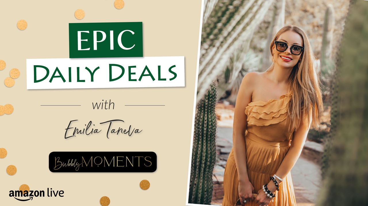 Watch TODAY’S EPIC DEALS& Home, Travel, Fashion, Beauty on Amazon Live