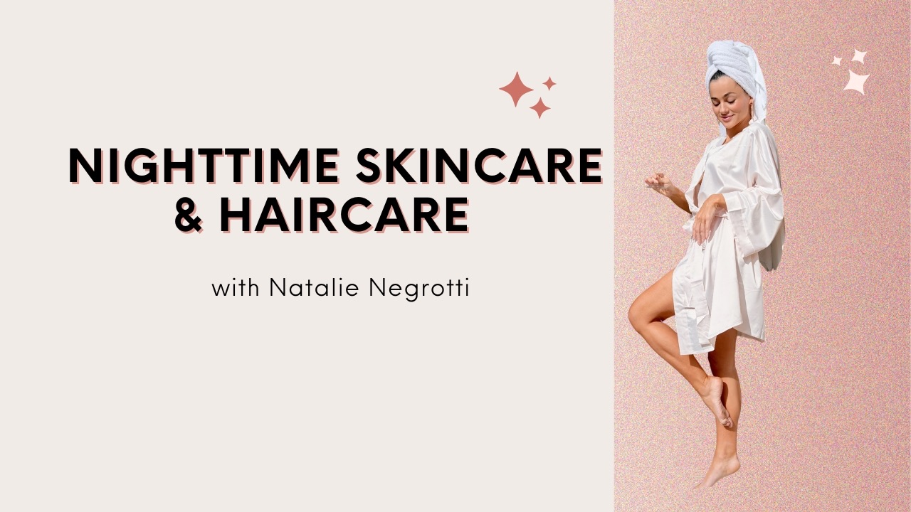 Watch Nighttime Skincare & Haircare on Amazon Live