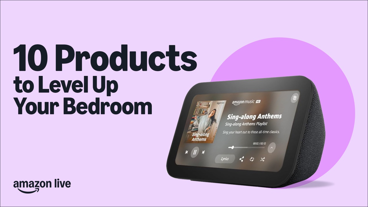 Watch 10 Products to Level Up Your Bedroom on Amazon Live