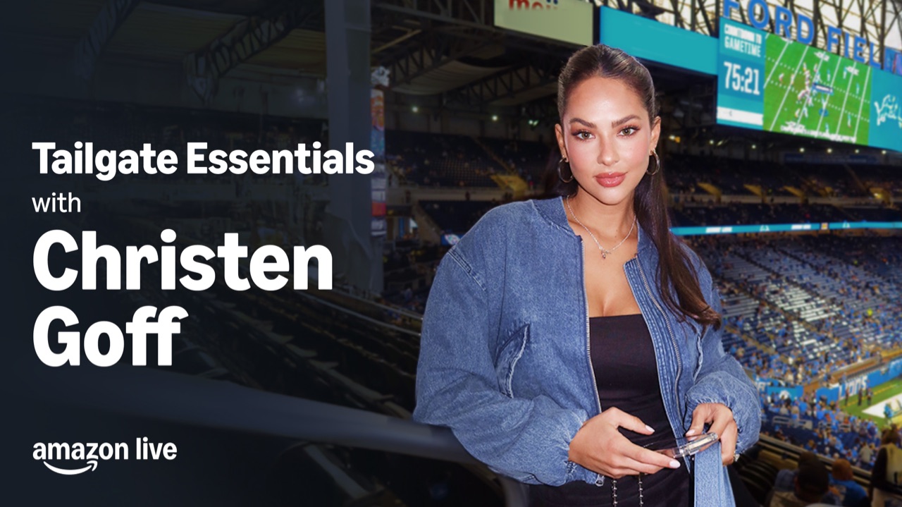 Watch Tailgate Essentials with Christen Goff on Amazon Live