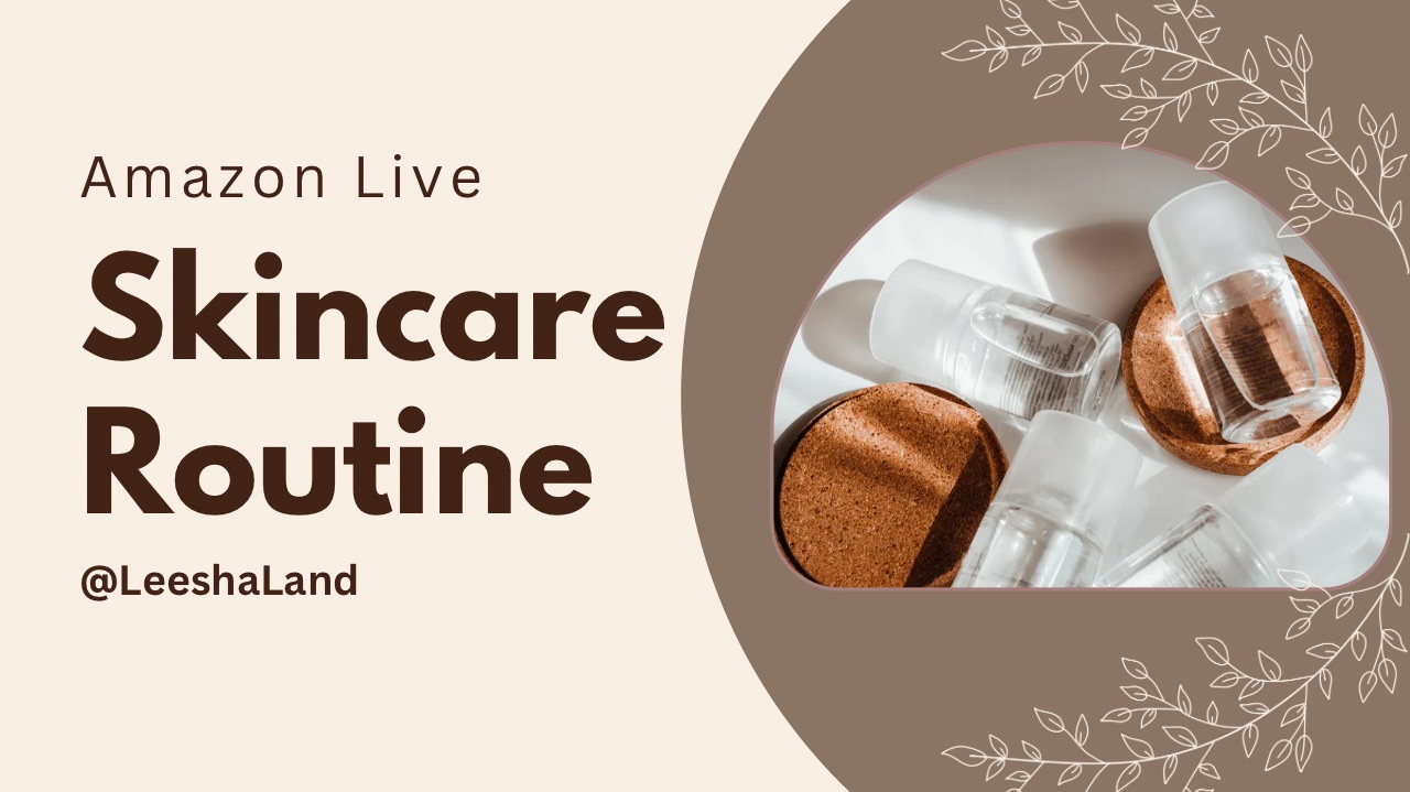 Watch Morning Skincare Spring 2025 on Amazon Live