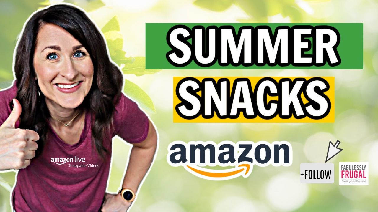 Watch Summer Break Snacks on Amazon Live