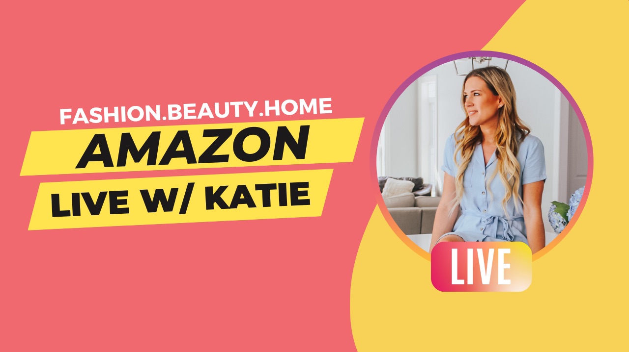 Watch Makeup Favorites with Katie on Amazon Live