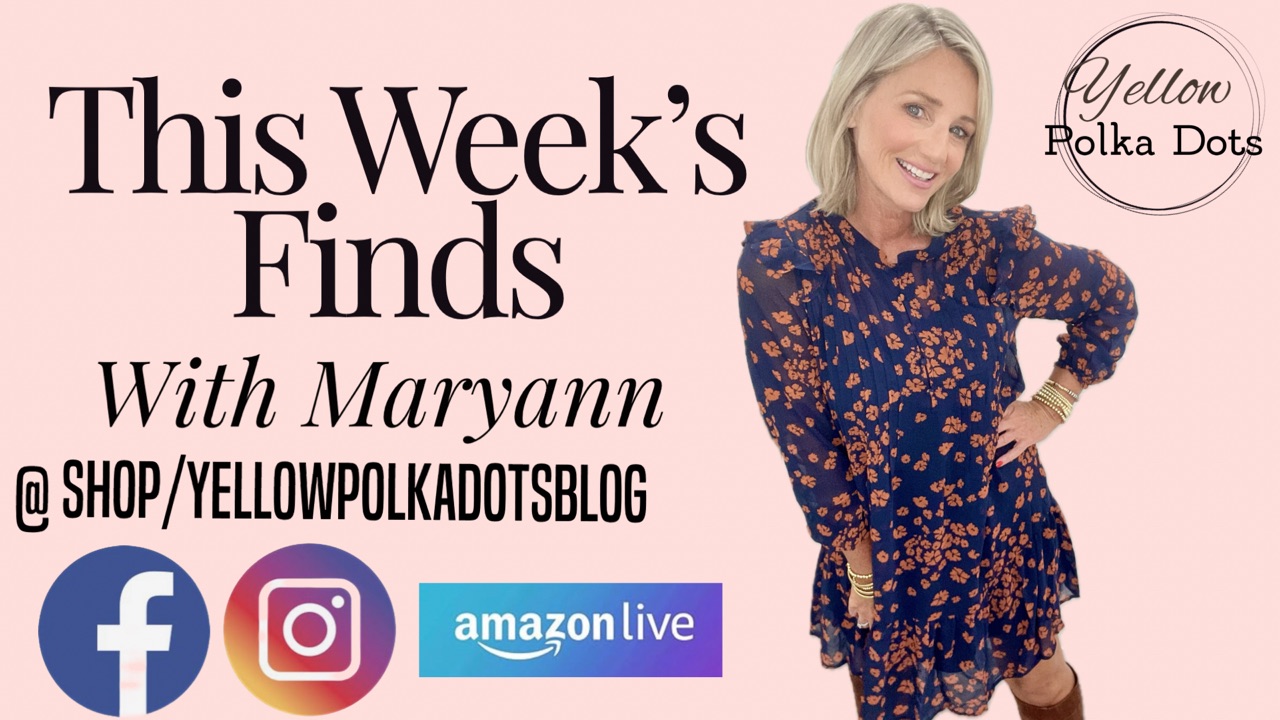 Watch This weeks finds with Maryann on Amazon Live