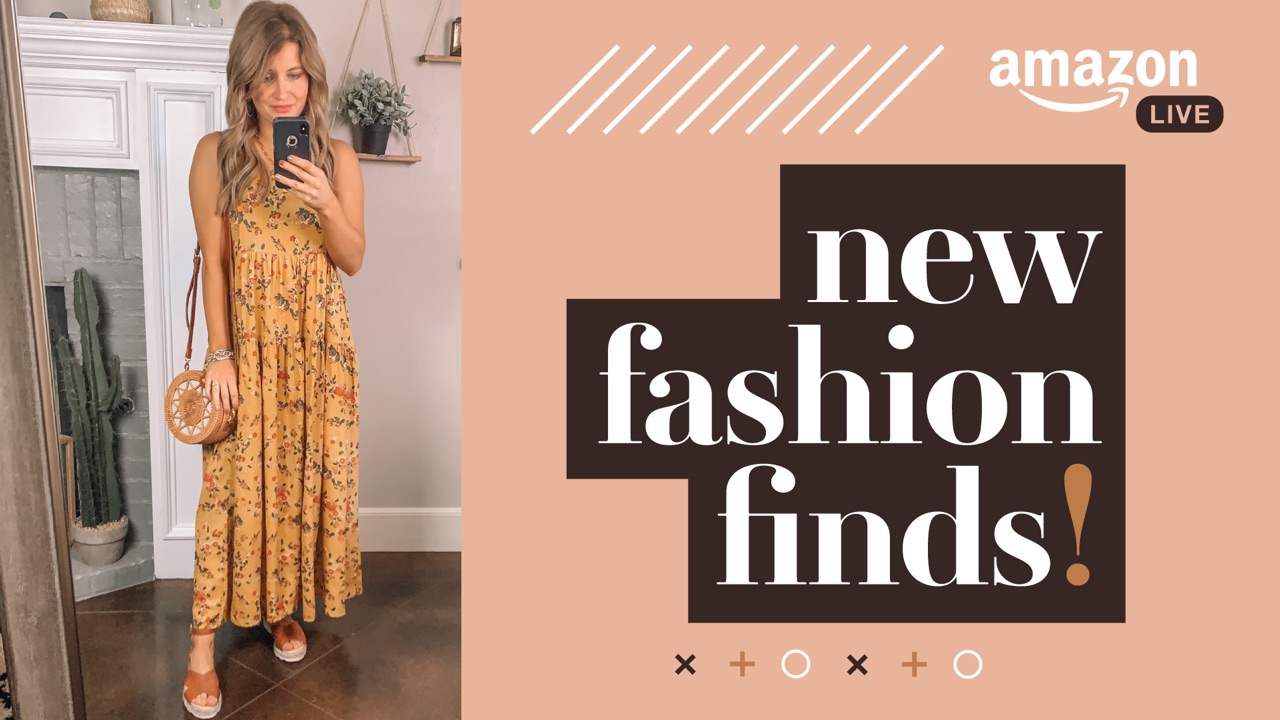 Watch New Fashion Finds! on Amazon Live