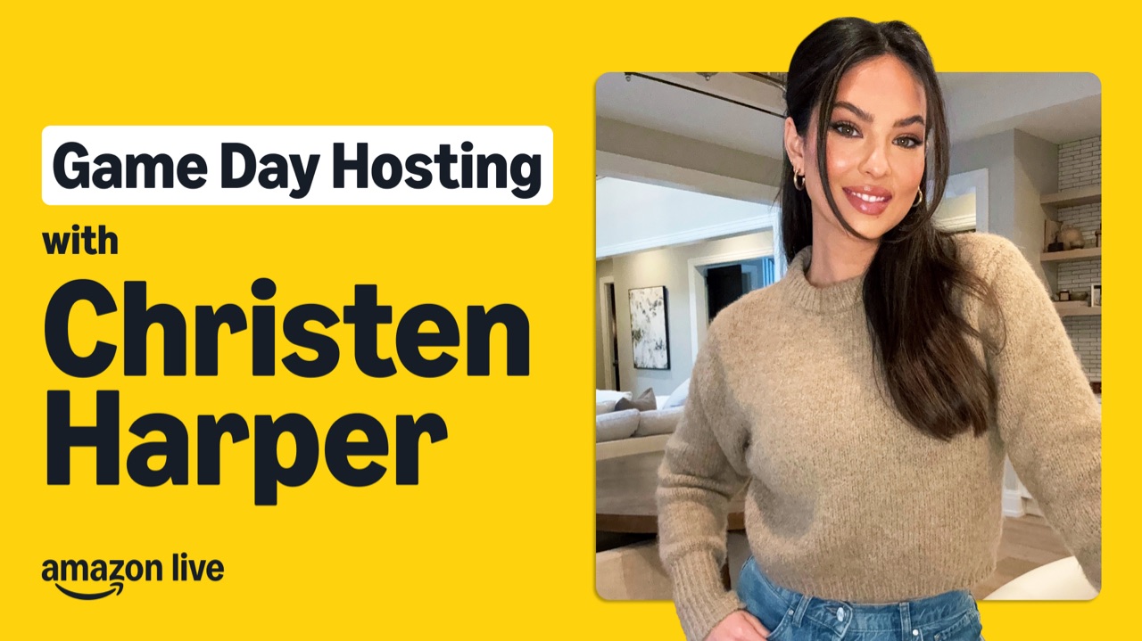 Watch Game Day Hosting with Christen Harper on Amazon Live