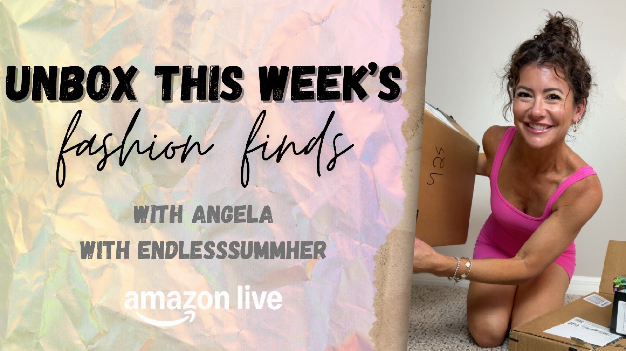 Watch Unbox This Week’s Fashion Finds with Angela on Amazon Live
