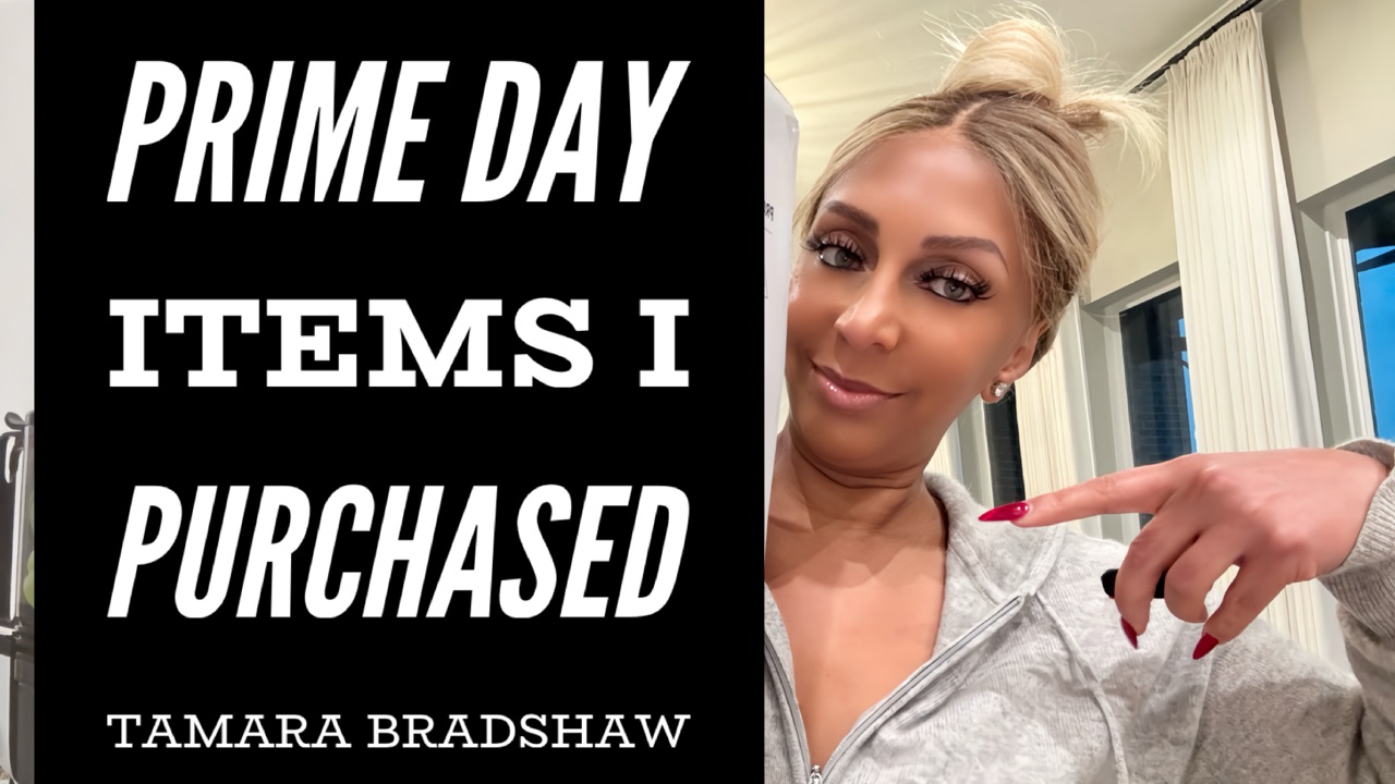 Watch Prime Day Items I Purchased with Tamara Bradshaw on Amazon Live