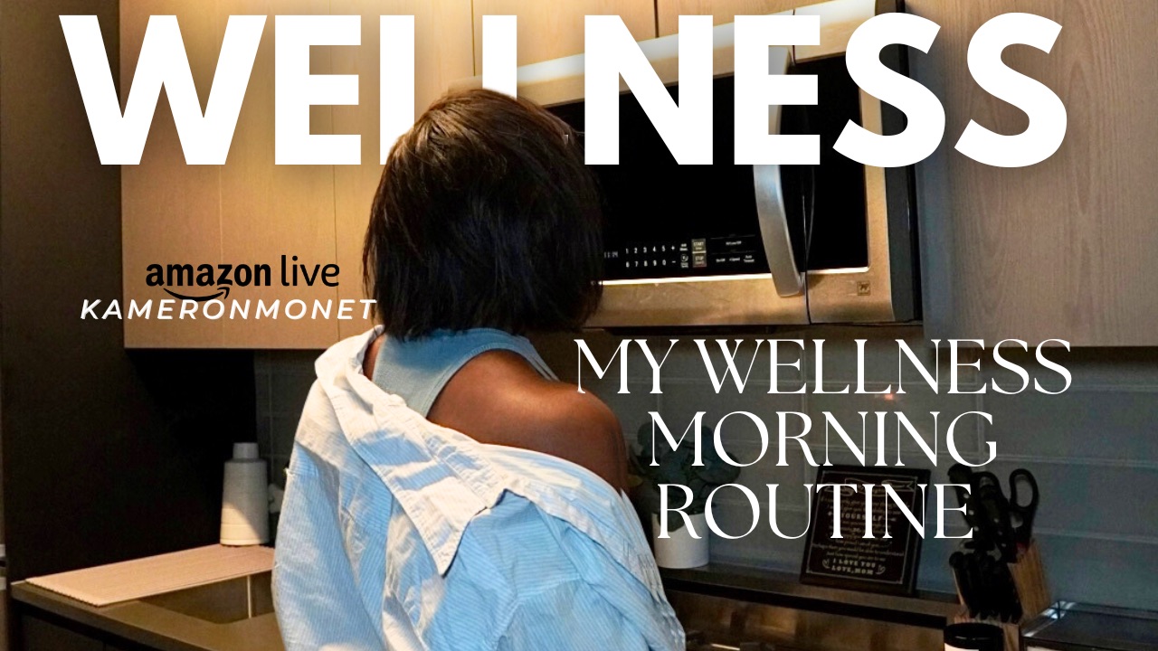 Watch My Wellness Morning Routine on Amazon Live