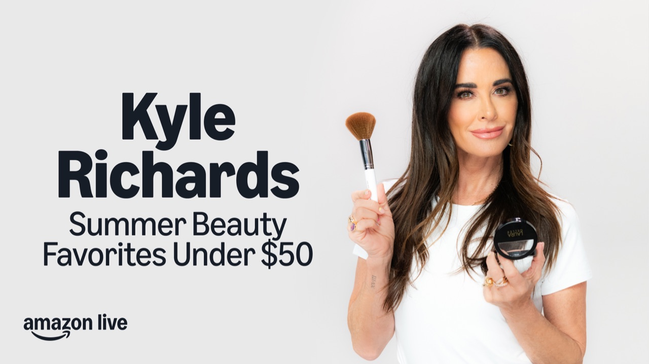 Watch Summer Beauty Favorites Under $50 with Kyle Richards on Amazon Live