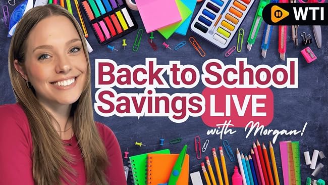 WTI livestream artwork: Back To School Savings LIVE!