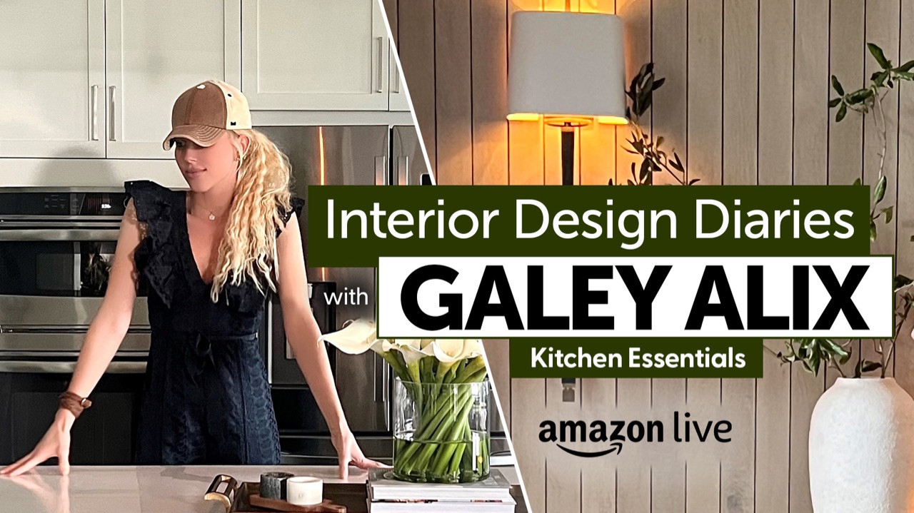 Watch Interior Design Diaries& Kitchen Essentials on Amazon Live