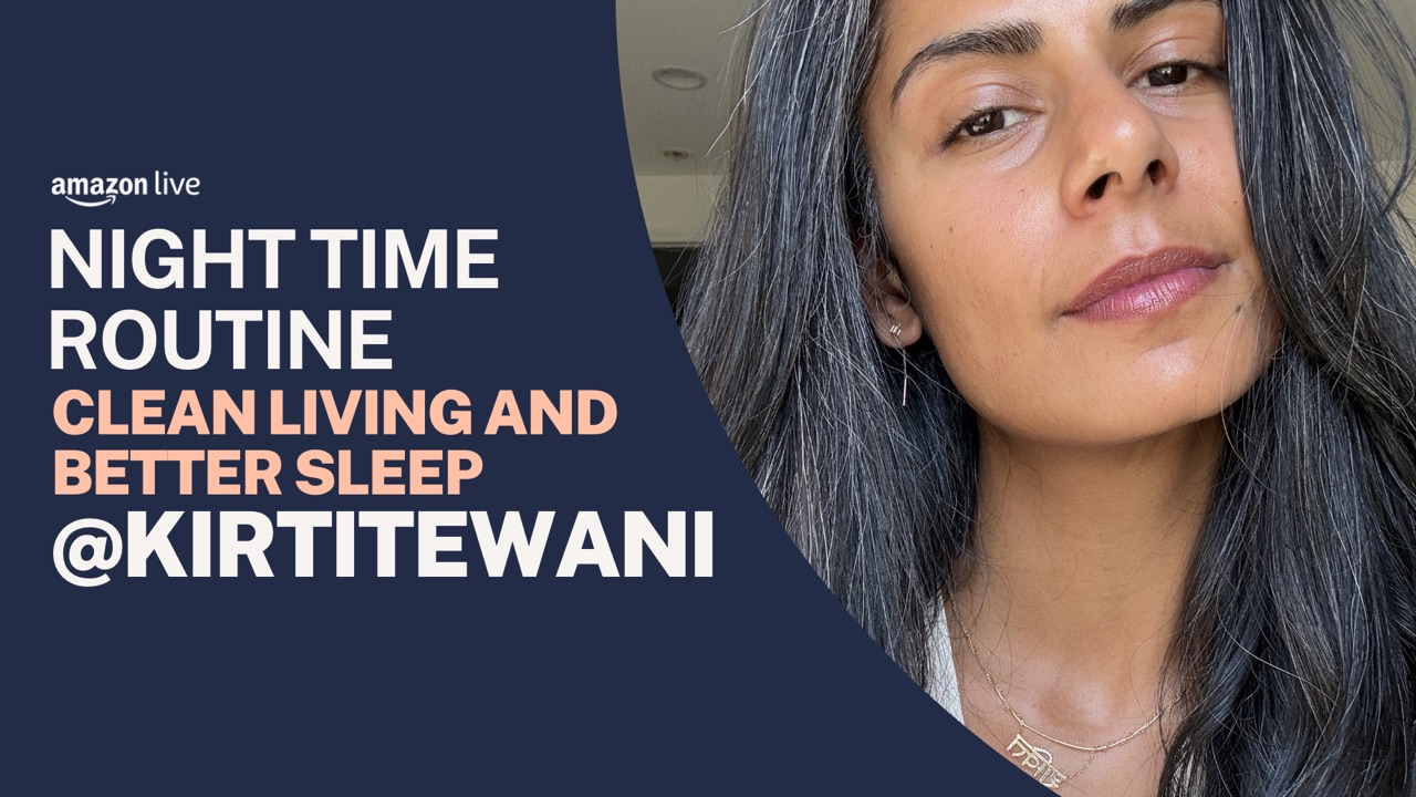 Watch Night time skincare routine on Amazon Live