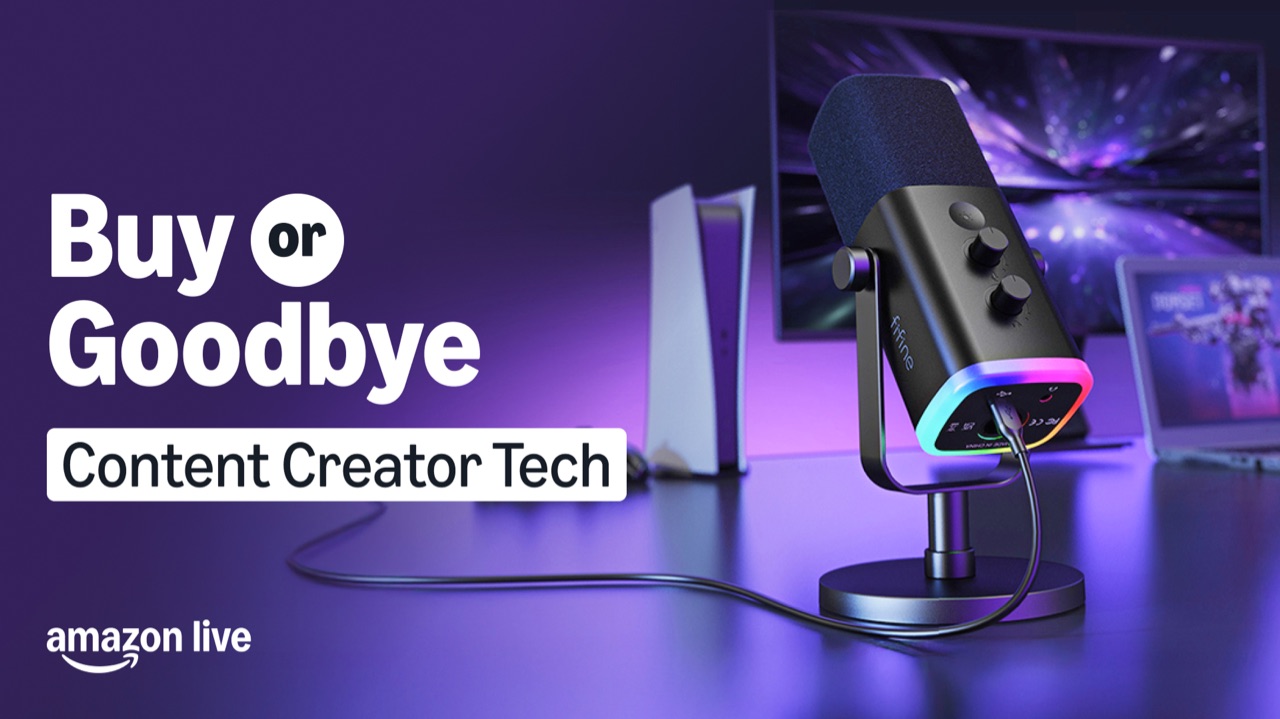 Watch Buy or Goodbye& Content Creator Tech on Amazon Live
