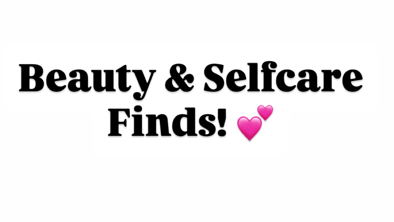 Watch Self Care & Beauty Finds! 💕💋 on Amazon Live