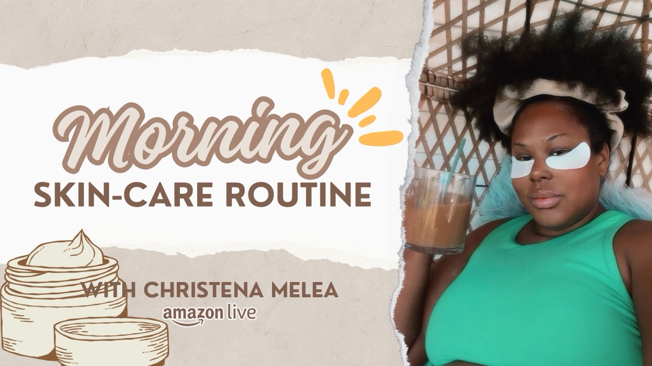 Watch Morning skincare Routine on Amazon Live
