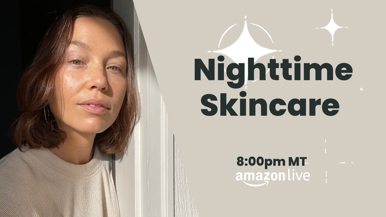 Watch Nighttime skincare & self care on Amazon Live