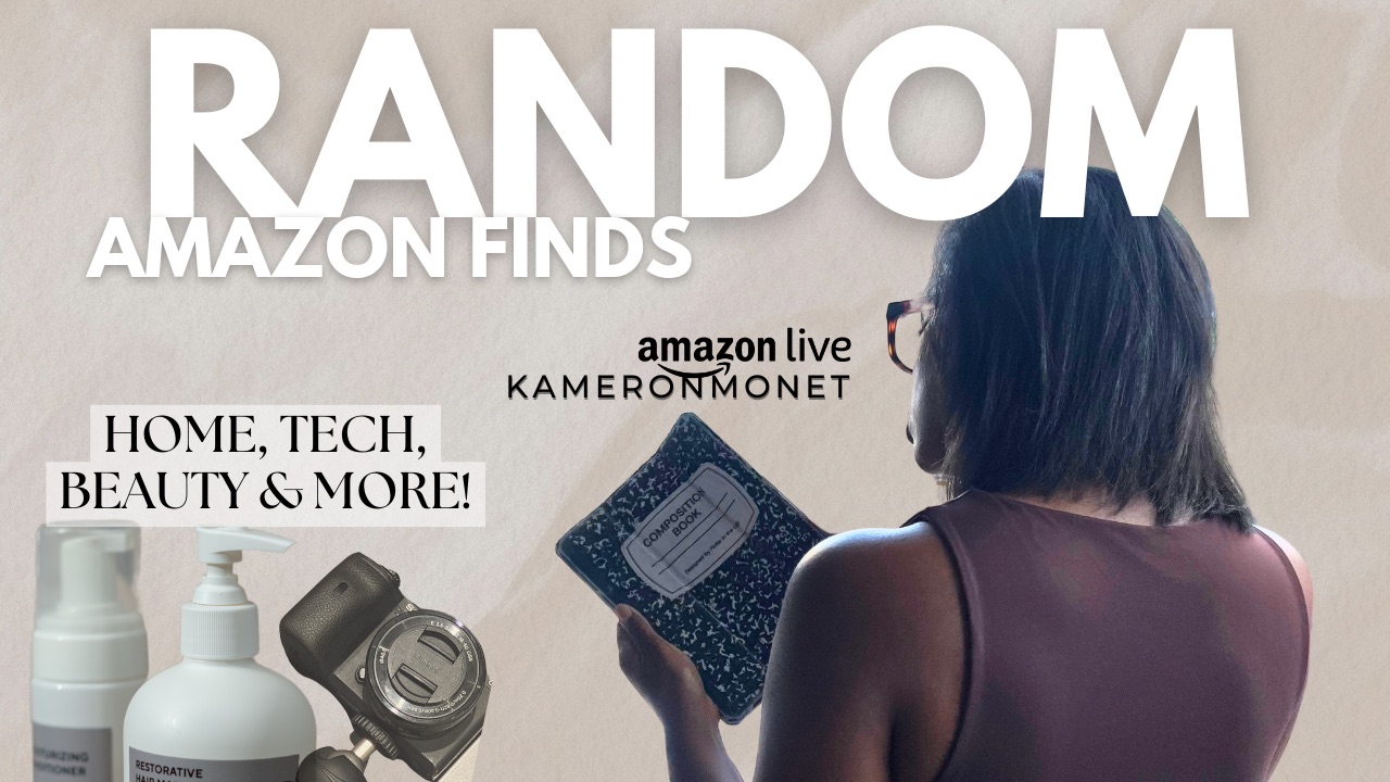 Watch Random Amazon Finds I Love! on Amazon Live