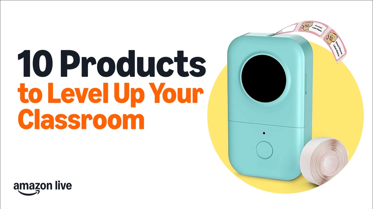 Watch 10 Products to Level Up Your Classroom on Amazon Live