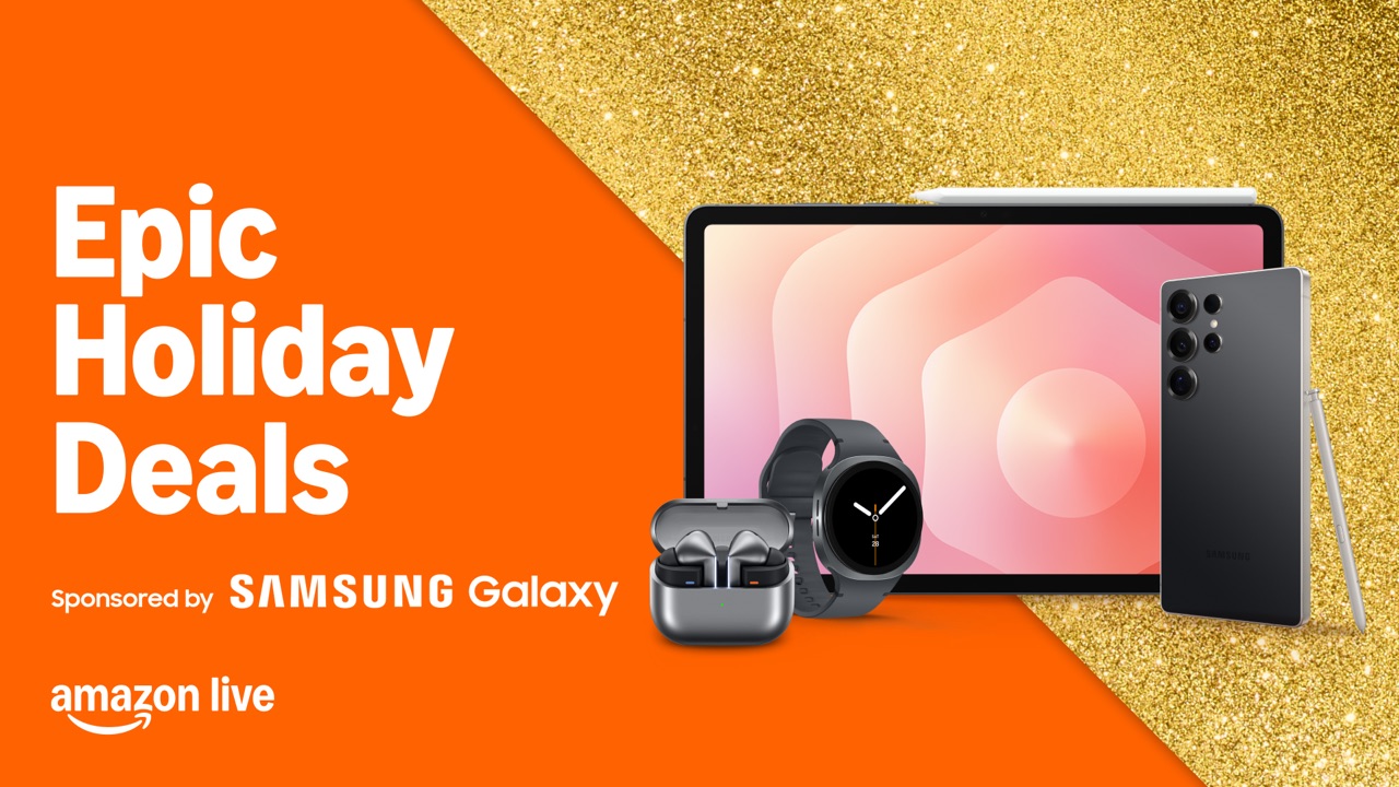 Watch Epic Holiday Deals Sponsored by Samsung on Amazon Live