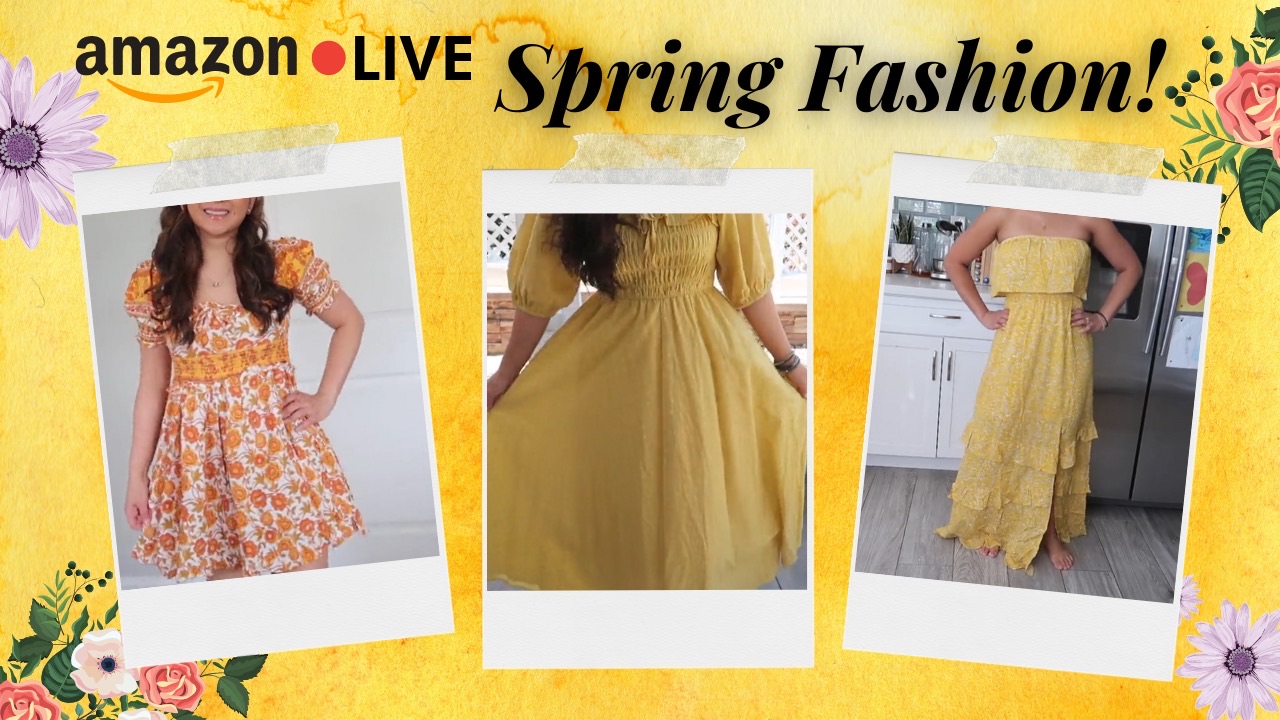 Watch Spring Fashion Finds! on Amazon Live