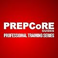 PrepCore Guides