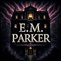 E.M. Parker