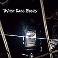 Ryker Kace