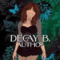 Decay B.