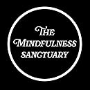 The Mindfulness Sanctuary
