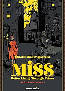 Miss: Better Living Through Crime