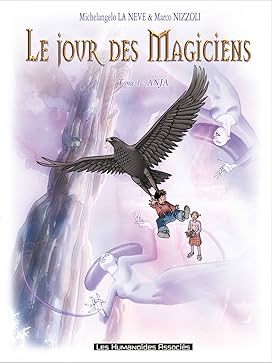Le Jour des Magiciens Int&eacute;grale 