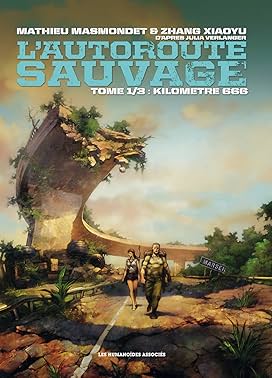 L'Autoroute Sauvage Int&eacute;grale