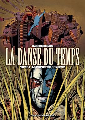 La Danse du Temps Int&eacute;grale