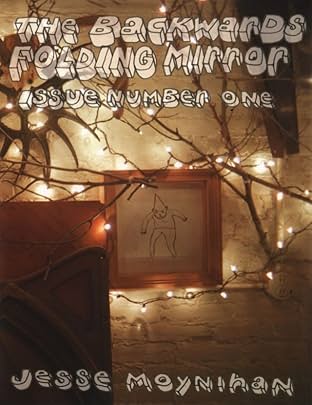 The Backwards Folding Mirror #1 (of 3)