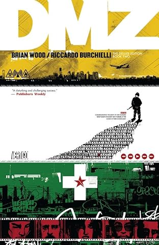 DMZ: The Deluxe Edition: Book Two