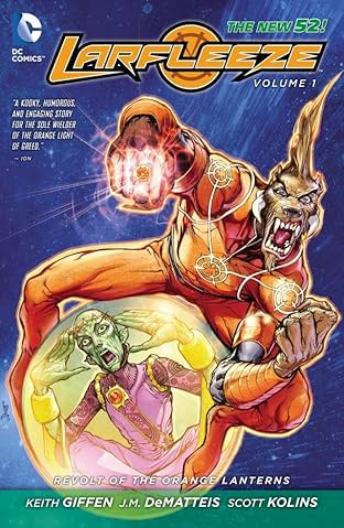 Larfleeze (2013-2015) Vol. 1: Revolt of the Orange Lanterns